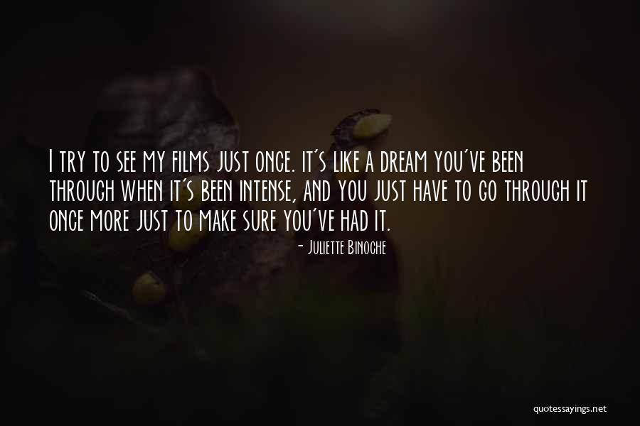Dream Juliette Quotes By Juliette Binoche Dream Juliette Quotes By Juliette Binoche