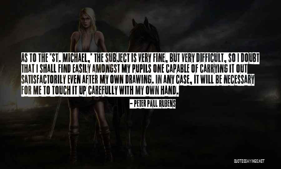 Dream Killers Movie Quotes By Peter Paul Rubens Dream Killers Movie Quotes By Peter Paul Rubens