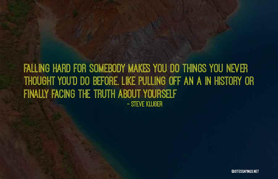 Dream Killers Movie Quotes By Steve Kluger Dream Killers Movie Quotes By Steve Kluger