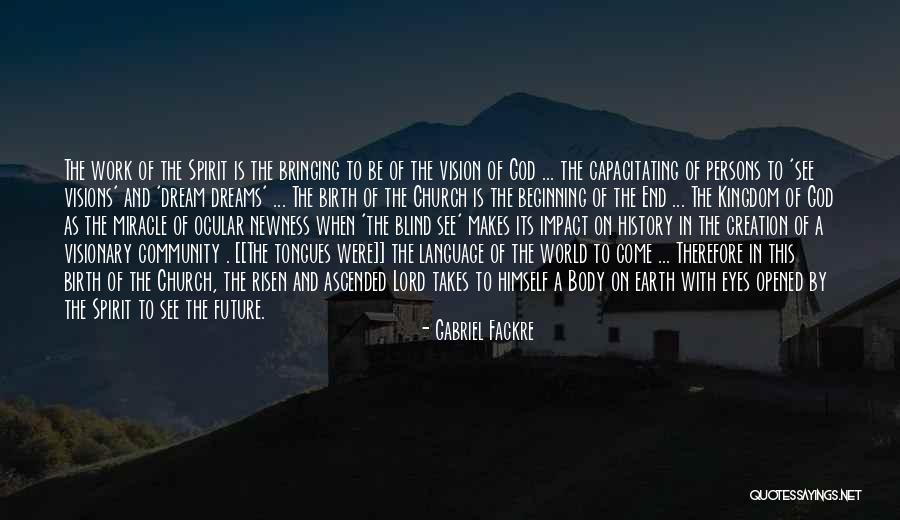 Dream Language Quotes By Gabriel Fackre Dream Language Quotes By Gabriel Fackre