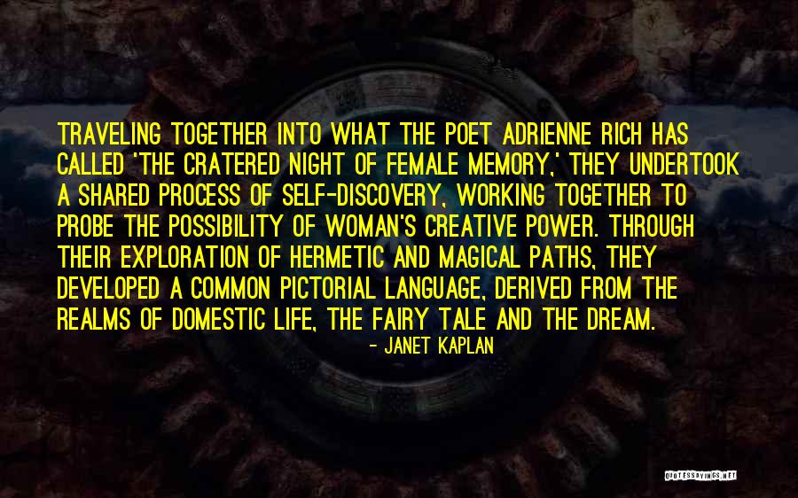 Dream Language Quotes By Janet Kaplan Dream Language Quotes By Janet Kaplan