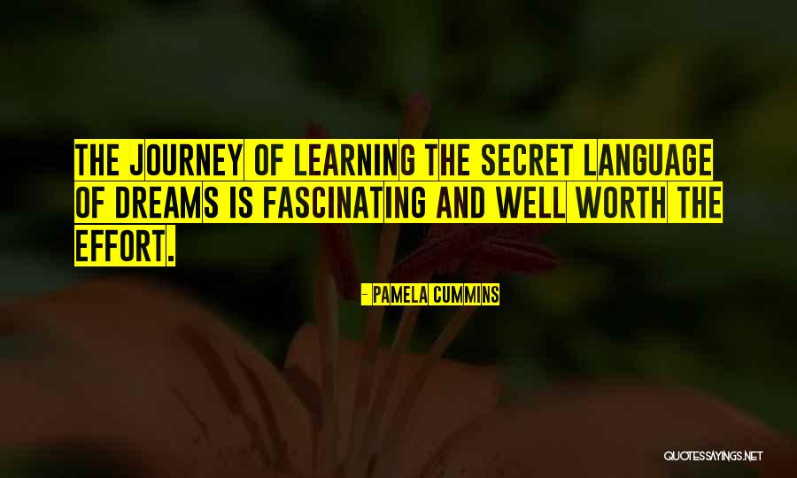 Dream Language Quotes By Pamela Cummins Dream Language Quotes By Pamela Cummins