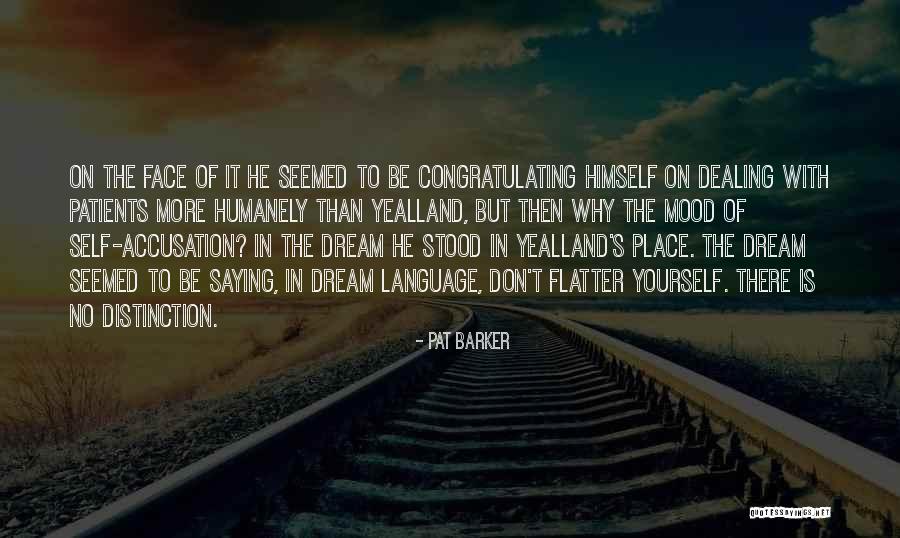 Dream Language Quotes By Pat Barker Dream Language Quotes By Pat Barker