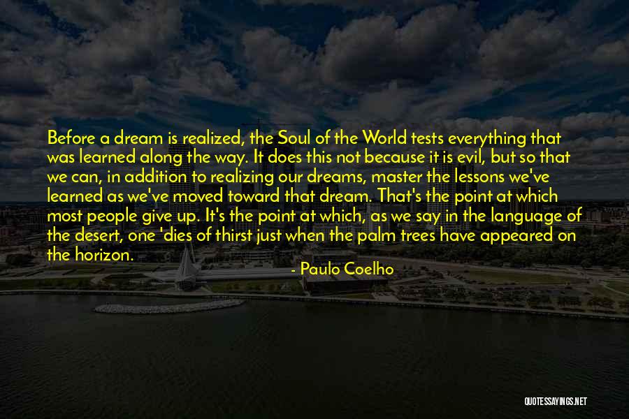 Dream Language Quotes By Paulo Coelho Dream Language Quotes By Paulo Coelho