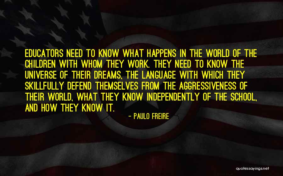 Dream Language Quotes By Paulo Freire Dream Language Quotes By Paulo Freire