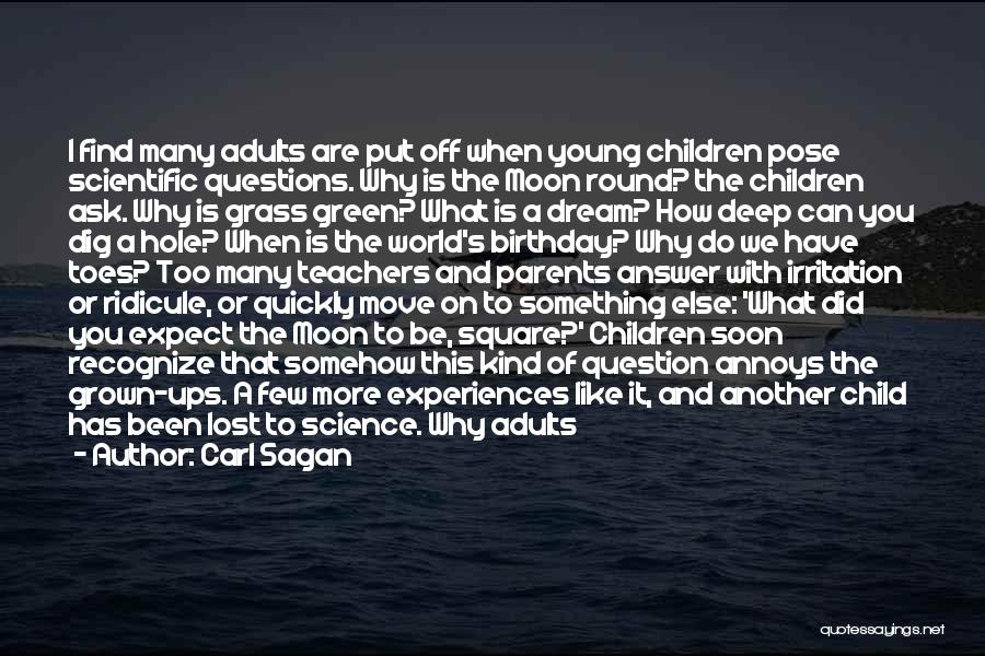 Dream Like A Child Quotes By Carl Sagan