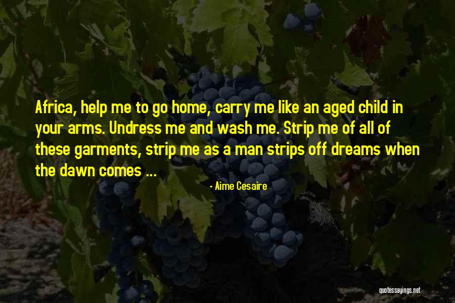 Dream Like Child Quotes By Aime Cesaire