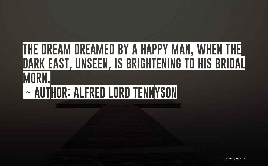 Dream Lord Quotes By Alfred Lord Tennyson