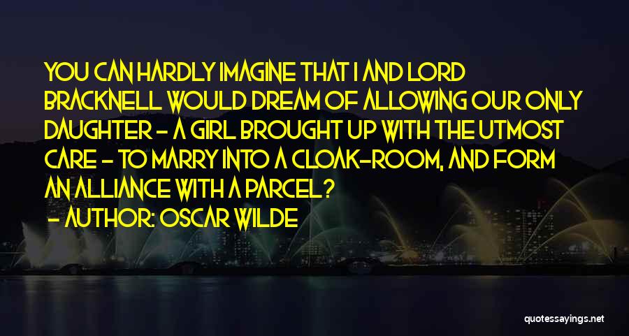 Dream Lord Quotes By Oscar Wilde