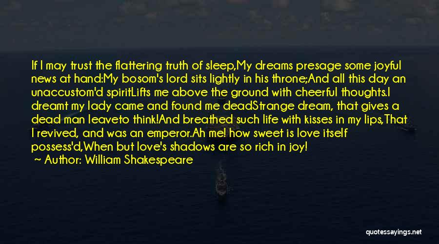 Dream Lord Quotes By William Shakespeare