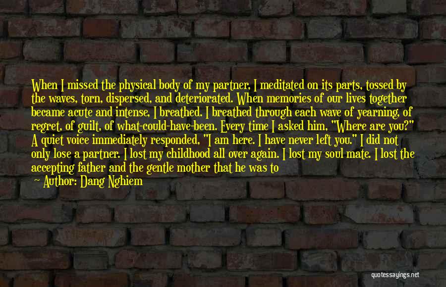 Dream Lost Love Quotes By Dang Nghiem Dream Lost Love Quotes By Dang Nghiem