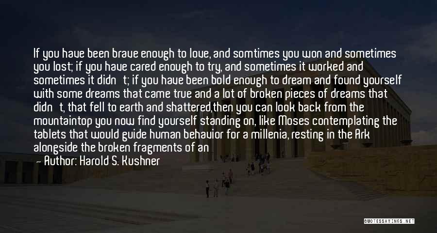 Dream Lost Love Quotes By Harold S. Kushner Dream Lost Love Quotes By Harold S. Kushner