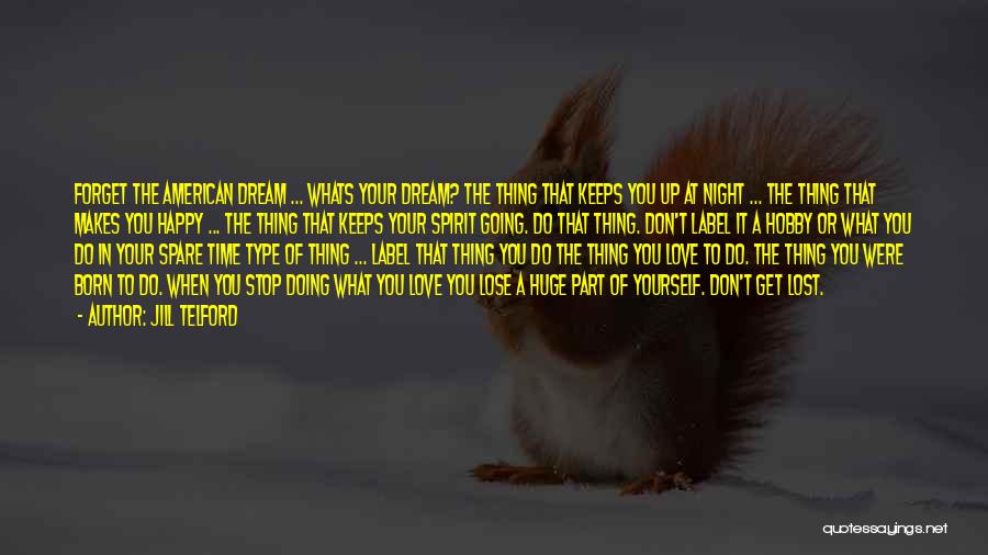 Dream Lost Love Quotes By Jill Telford