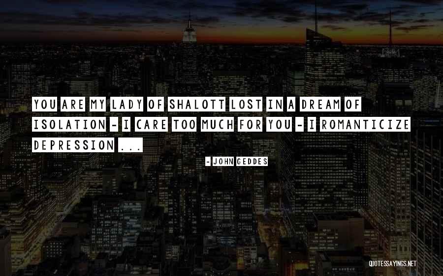 Dream Lost Love Quotes By John Geddes Dream Lost Love Quotes By John Geddes