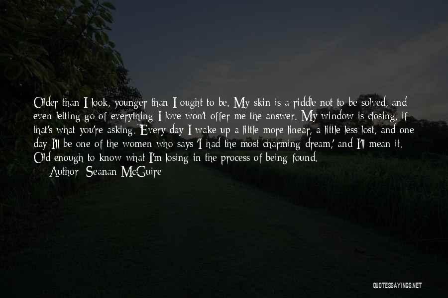 Dream Lost Love Quotes By Seanan McGuire Dream Lost Love Quotes By Seanan McGuire
