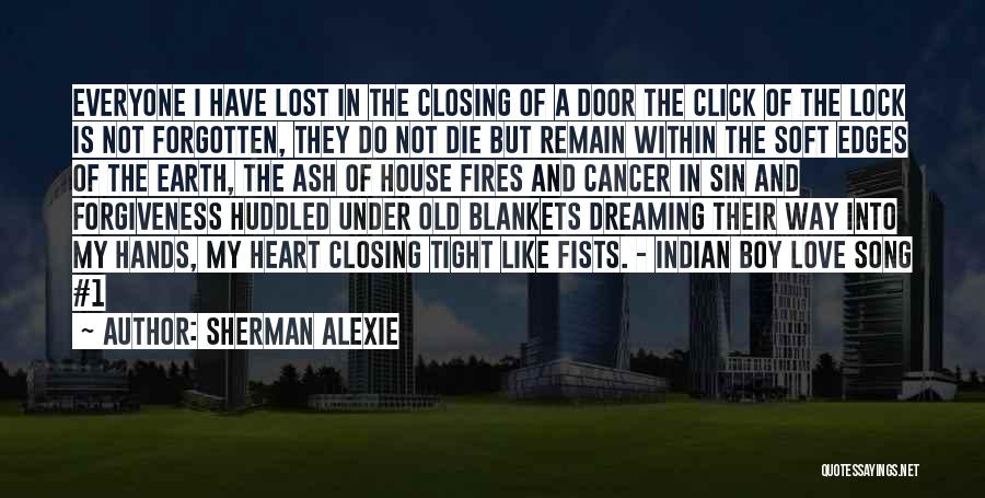 Dream Lost Love Quotes By Sherman Alexie