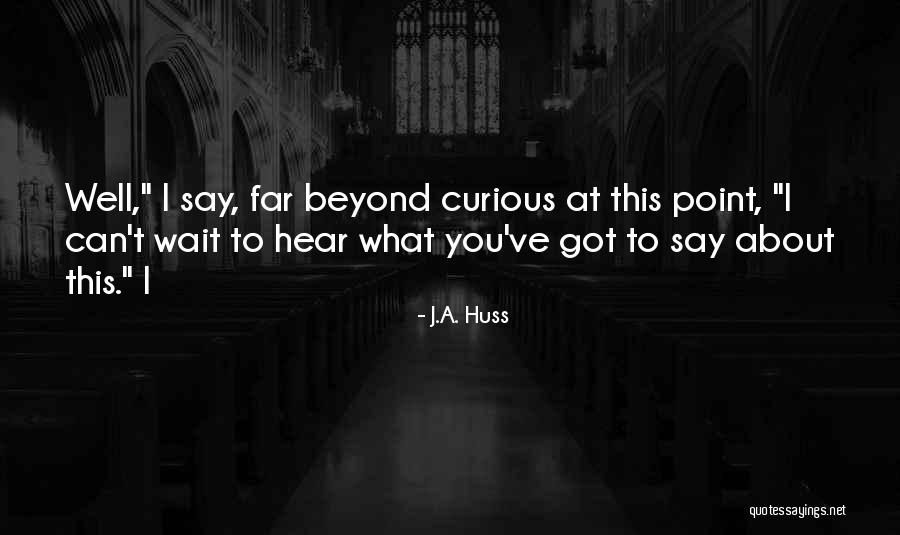 Dream Lover By Mariah Quotes By J.A. Huss Dream Lover By Mariah Quotes By J.A. Huss