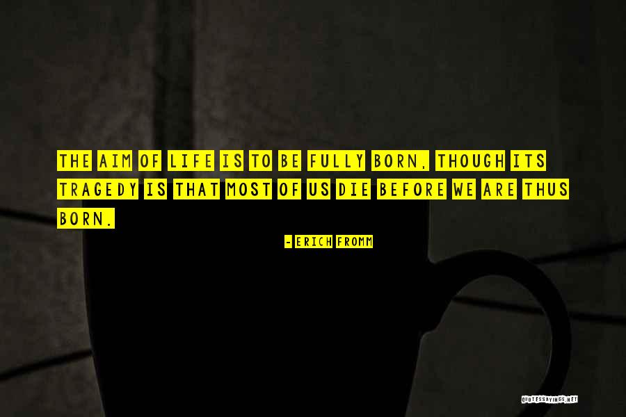 Dream Manager Quotes By Erich Fromm Dream Manager Quotes By Erich Fromm