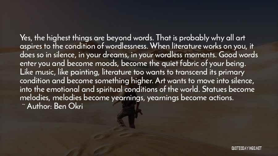 Dream Moods Quotes By Ben Okri