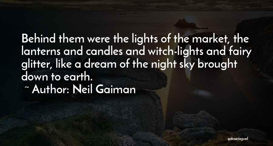 Dream Neil Gaiman Quotes By Neil Gaiman