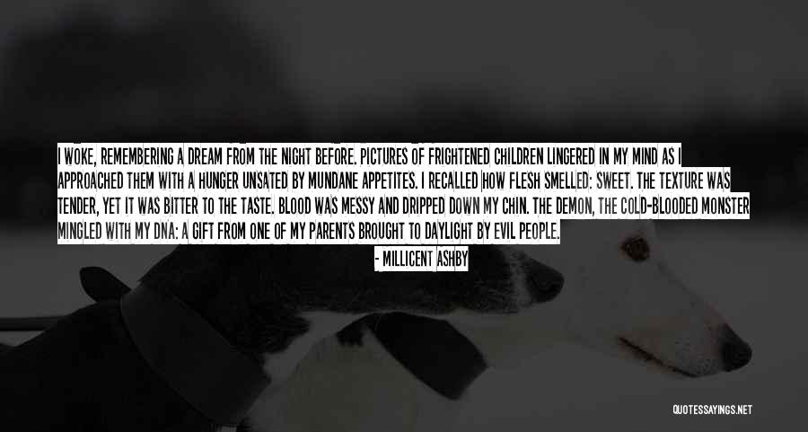 Dream Night Quotes By Millicent Ashby