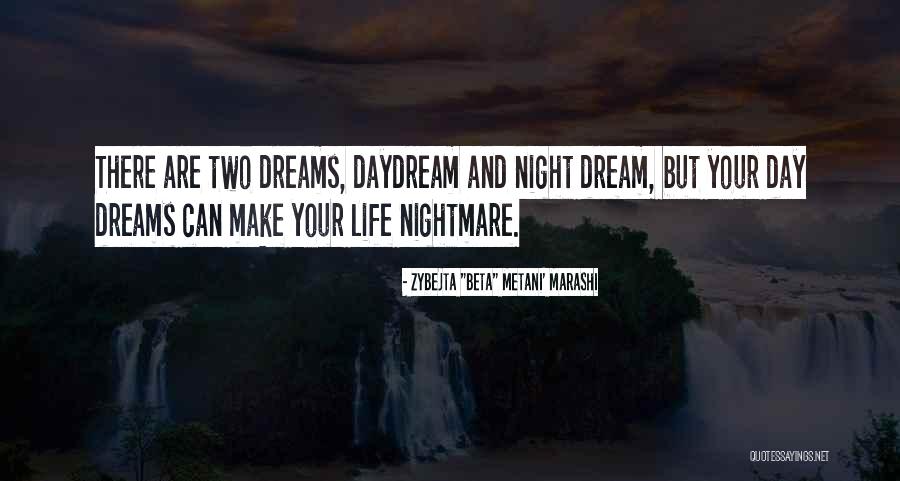 Dream Night Quotes By Zybejta 