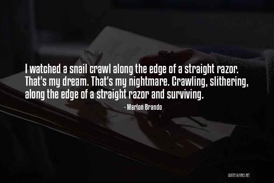 Dream Nightmare Quotes By Marlon Brando Dream Nightmare Quotes By Marlon Brando