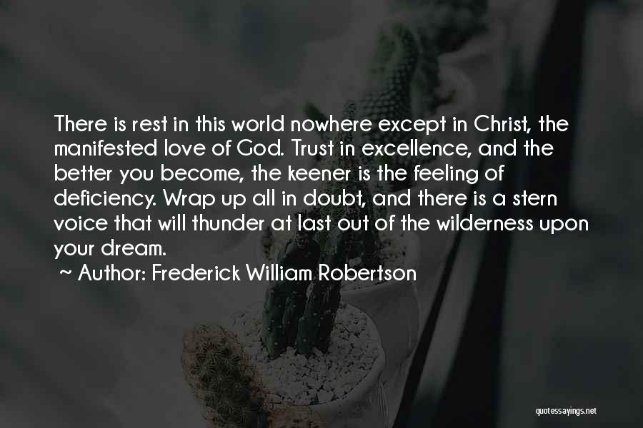 Dream Of A Better World Quotes By Frederick William Robertson