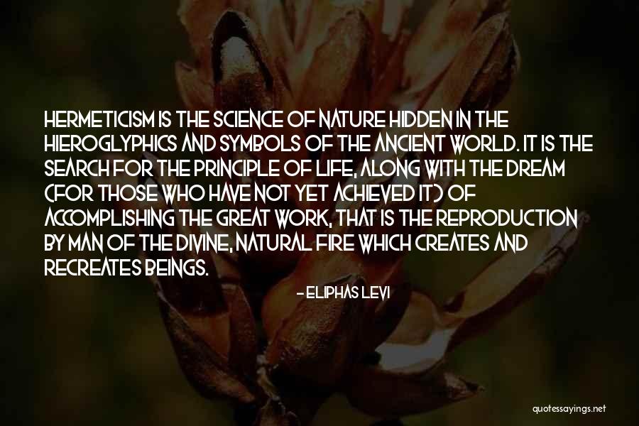 Dream Of Fire Quotes By Eliphas Levi Dream Of Fire Quotes By Eliphas Levi