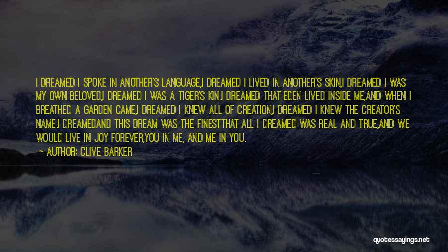 Dream Of Me My Love Quotes By Clive Barker