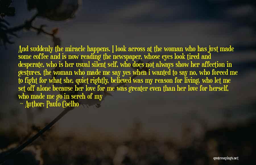Dream Of Me My Love Quotes By Paulo Coelho