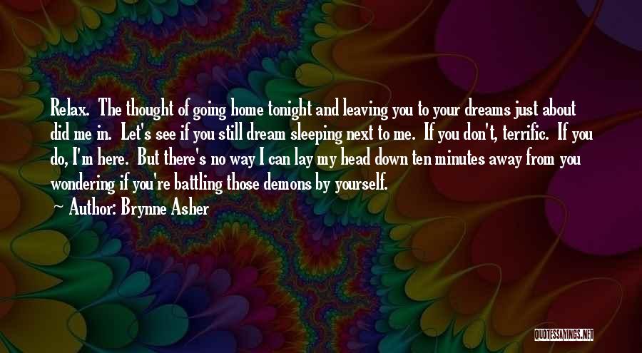 Dream Of You Tonight Quotes By Brynne Asher