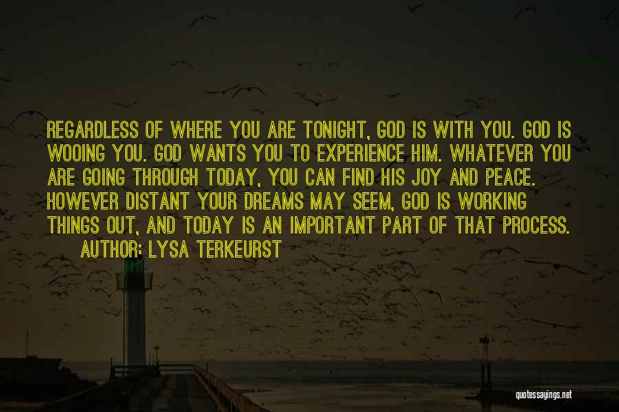 Dream Of You Tonight Quotes By Lysa TerKeurst