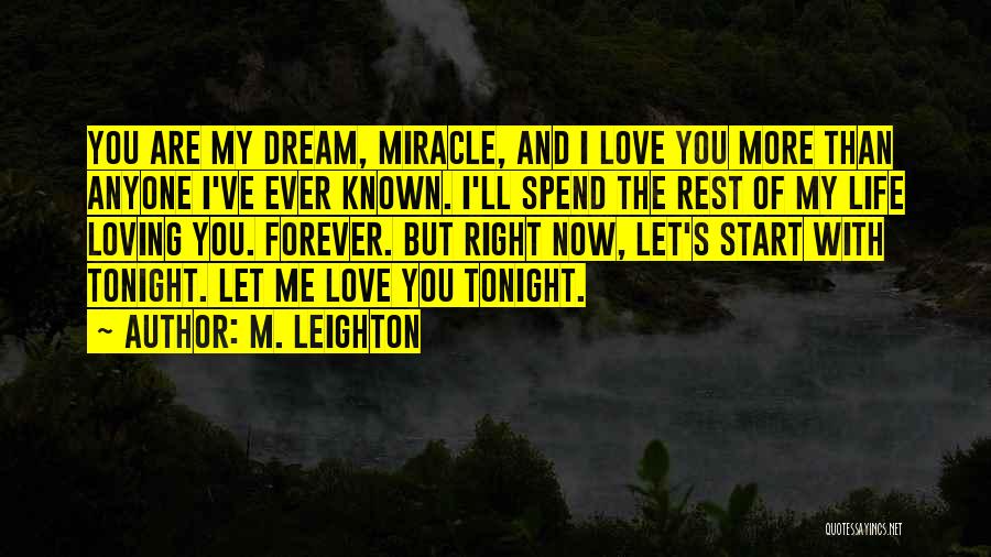 Dream Of You Tonight Quotes By M. Leighton