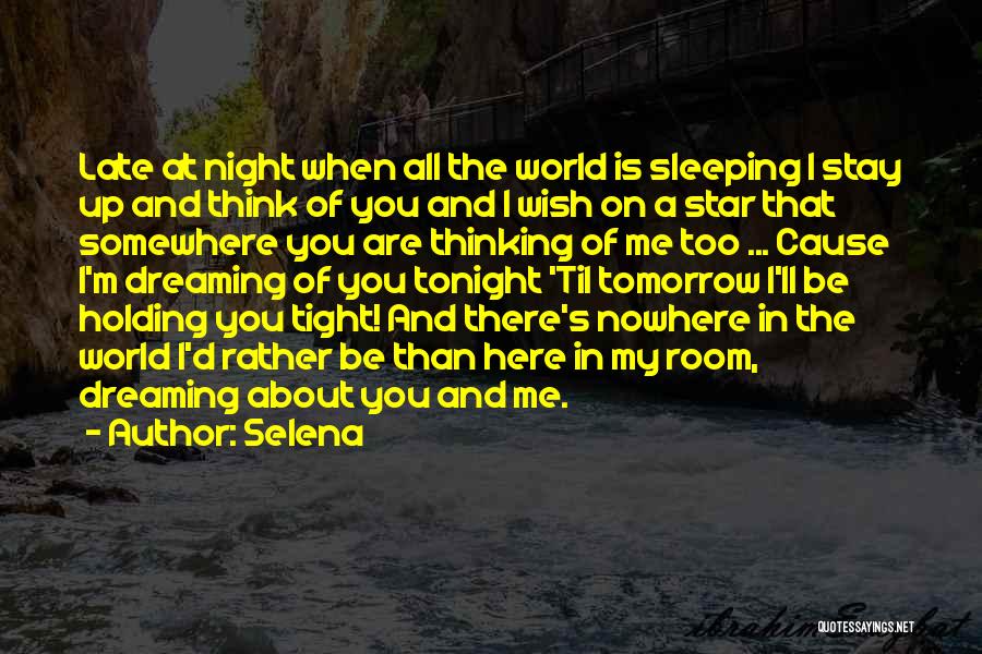 Dream Of You Tonight Quotes By Selena