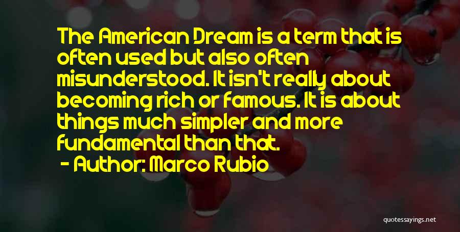 Dream Often Quotes By Marco Rubio