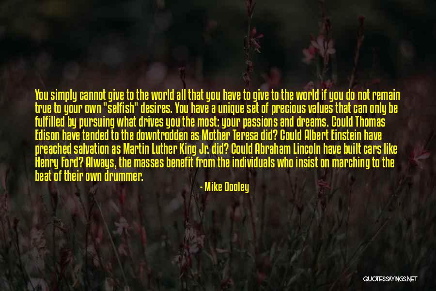 Dream Pursuing Quotes By Mike Dooley Dream Pursuing Quotes By Mike Dooley