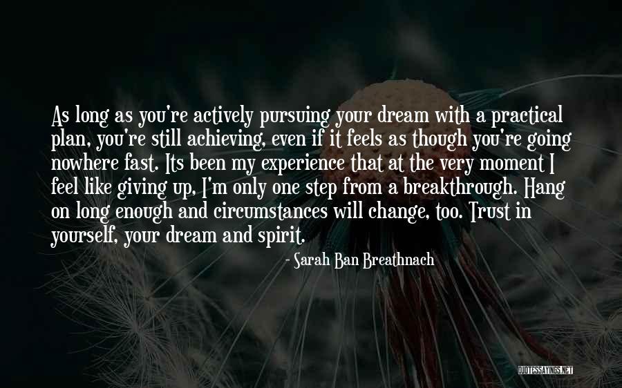 Dream Pursuing Quotes By Sarah Ban Breathnach Dream Pursuing Quotes By Sarah Ban Breathnach