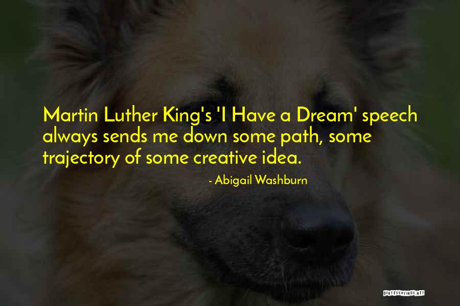 Dream Quotes By Abigail Washburn