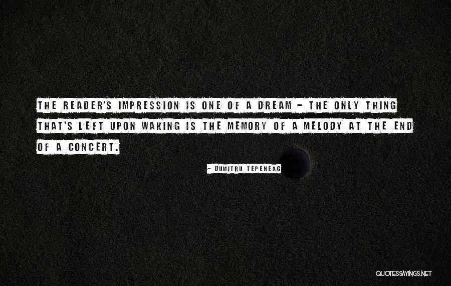 Dream Reader Quotes By Dumitru Tepeneag Dream Reader Quotes By Dumitru Tepeneag