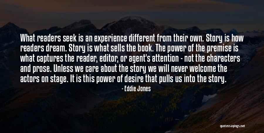Dream Reader Quotes By Eddie Jones Dream Reader Quotes By Eddie Jones