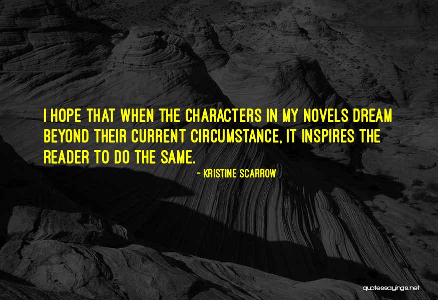 Dream Reader Quotes By Kristine Scarrow Dream Reader Quotes By Kristine Scarrow