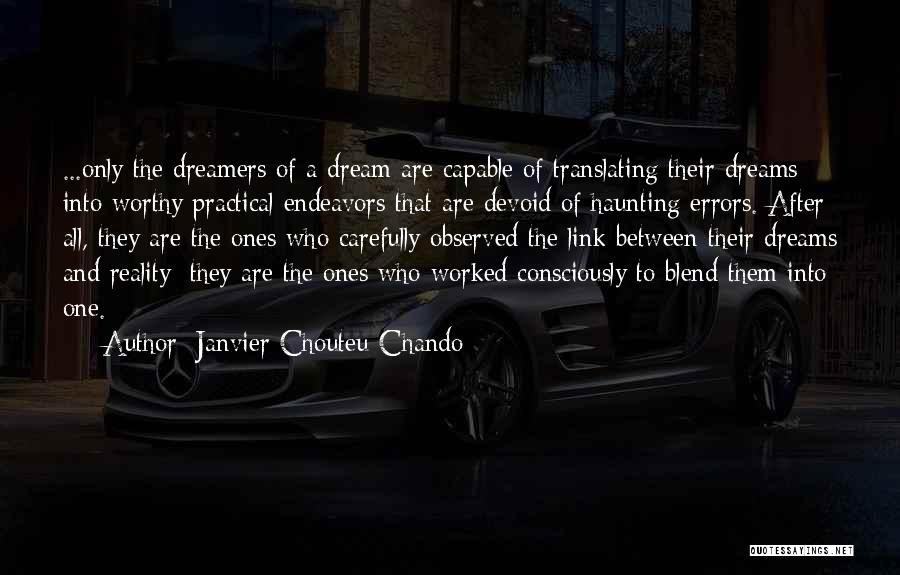 Dream Reality Love Quotes By Janvier Chouteu-Chando