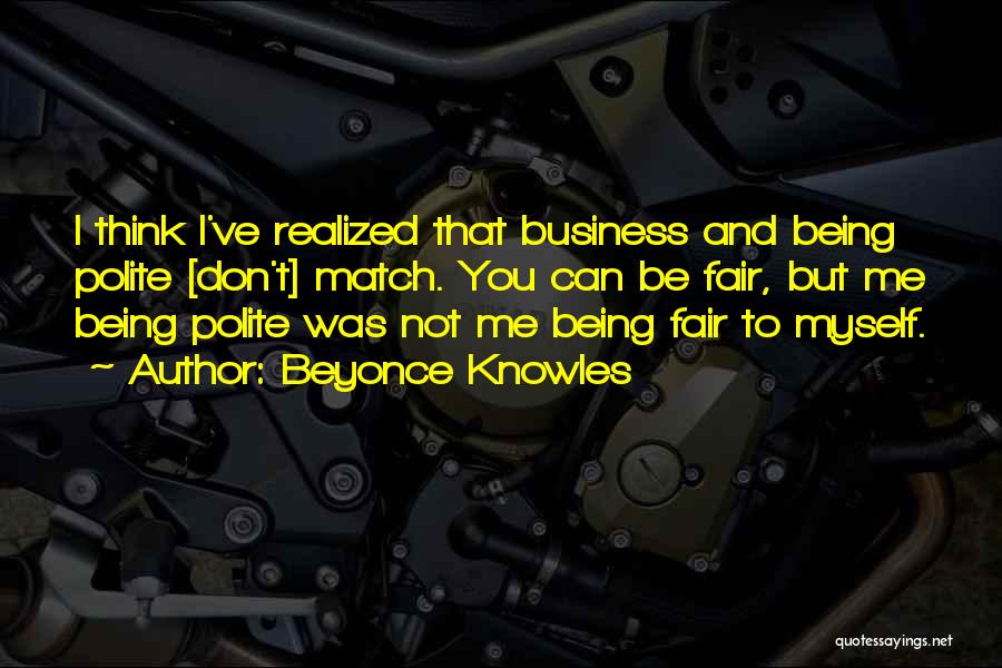 Dream Realized Quotes By Beyonce Knowles