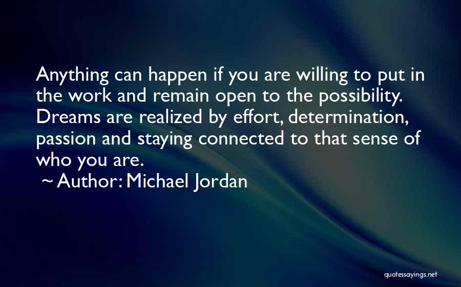 Dream Realized Quotes By Michael Jordan