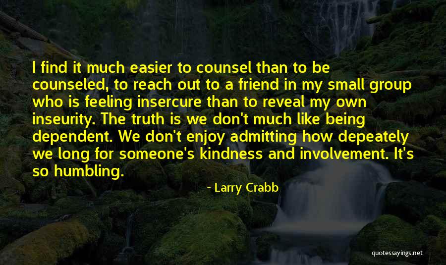 Dream Satellite Quotes By Larry Crabb Dream Satellite Quotes By Larry Crabb