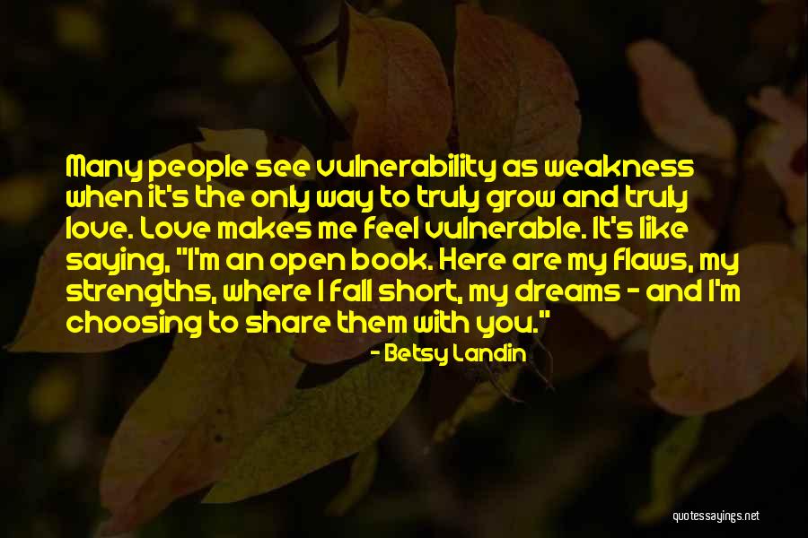 Dream Short Quotes By Betsy Landin Dream Short Quotes By Betsy Landin