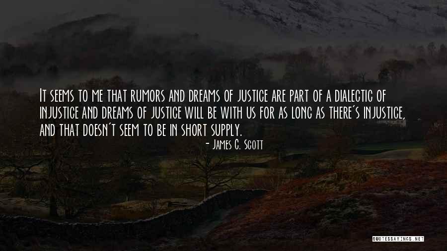 Dream Short Quotes By James C. Scott Dream Short Quotes By James C. Scott