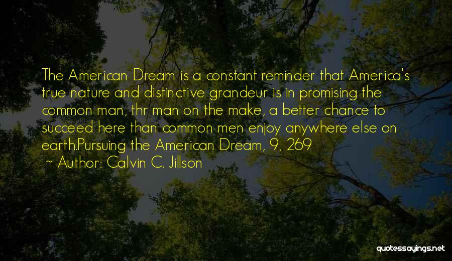 Dream Succeed Quotes By Calvin C. Jillson
