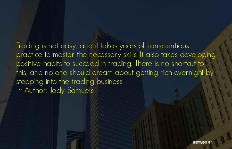 Dream Succeed Quotes By Jody Samuels